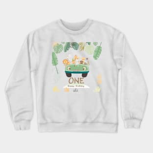 Safari birthday first Crewneck Sweatshirt